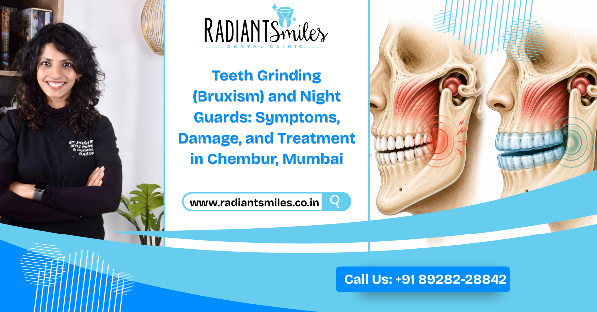 Teeth Grinding & Night Guards: Signs and Treatment, Mumbai