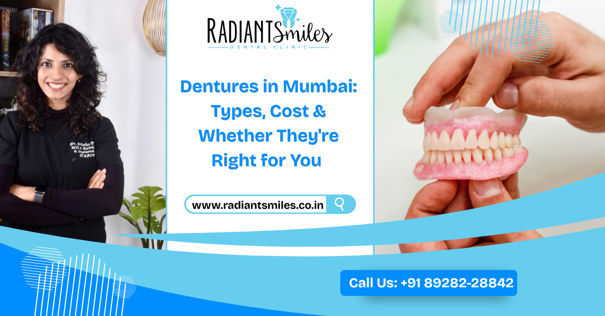Dentures in Mumbai: Types, Cost & Are They Right for You?