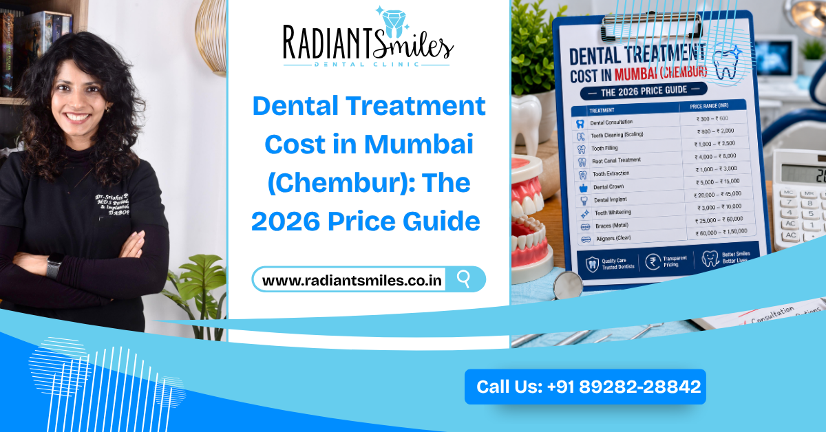 Dental Treatment Cost in Mumbai 2026: Full Price Guide